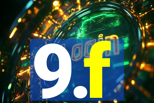 9.f