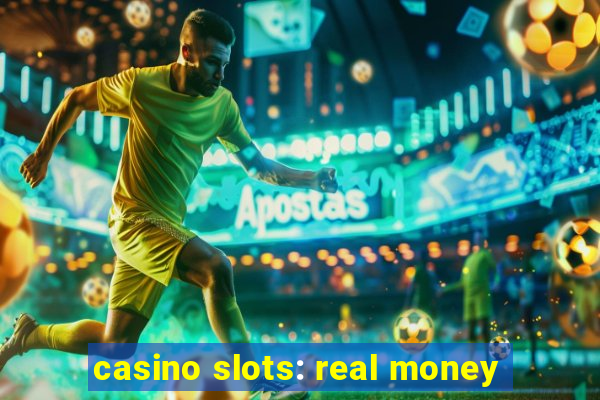 casino slots: real money