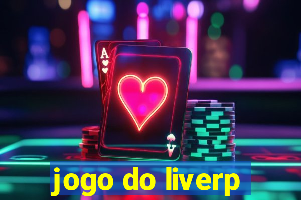 jogo do liverp