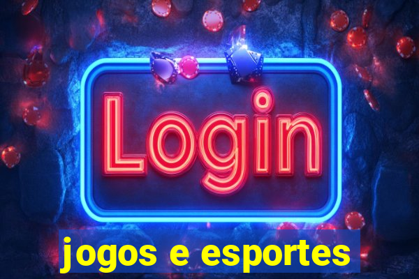 jogos e esportes