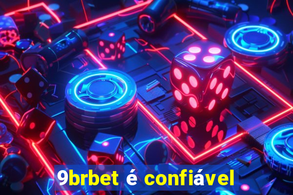 9brbet é confiável