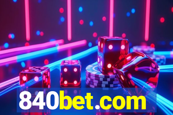 840bet.com