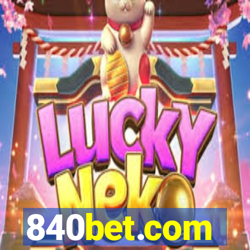 840bet.com