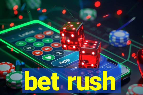 bet rush