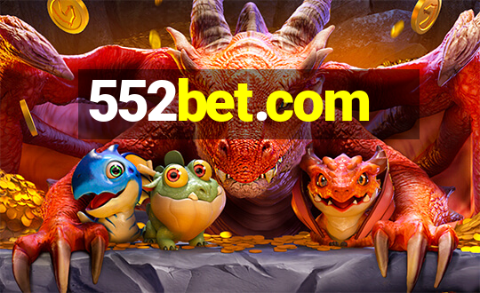 552bet.com