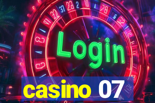 casino 07