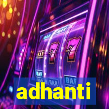 adhanti