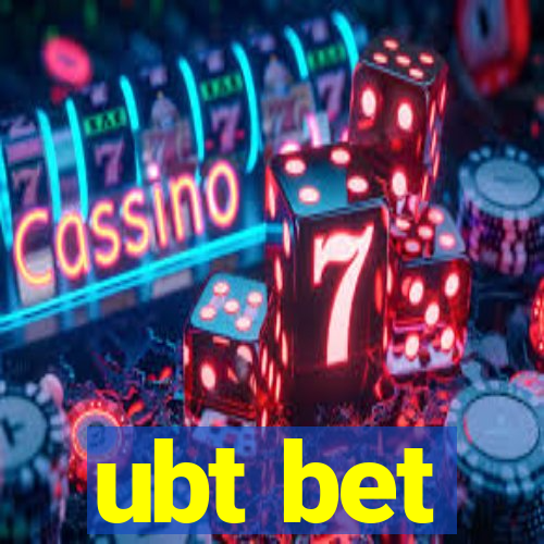 ubt bet