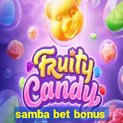 samba bet bonus