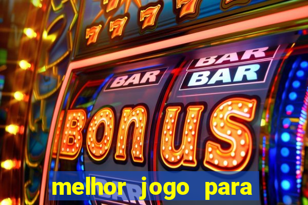 melhor jogo para ganhar dinheiro bet365