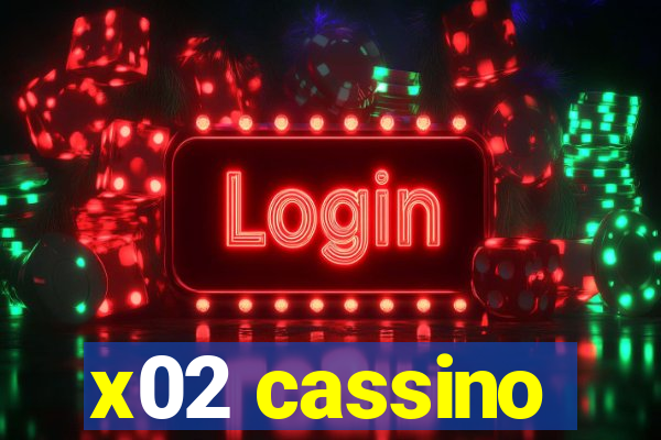 x02 cassino