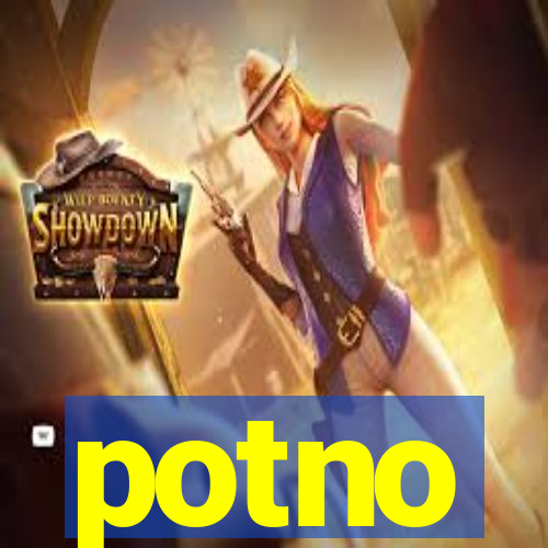 potno