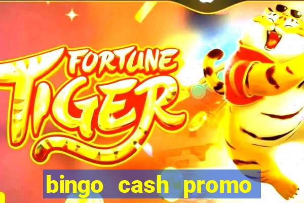 bingo cash promo code uk