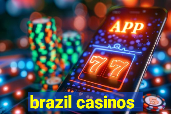 brazil casinos