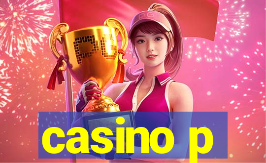 casino p