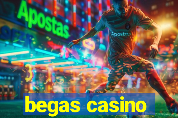 begas casino