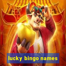 lucky bingo names