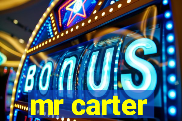 mr carter