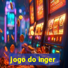 jogo do inger