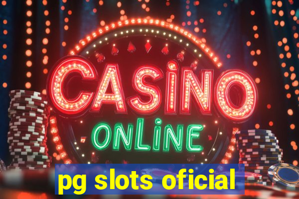 pg slots oficial