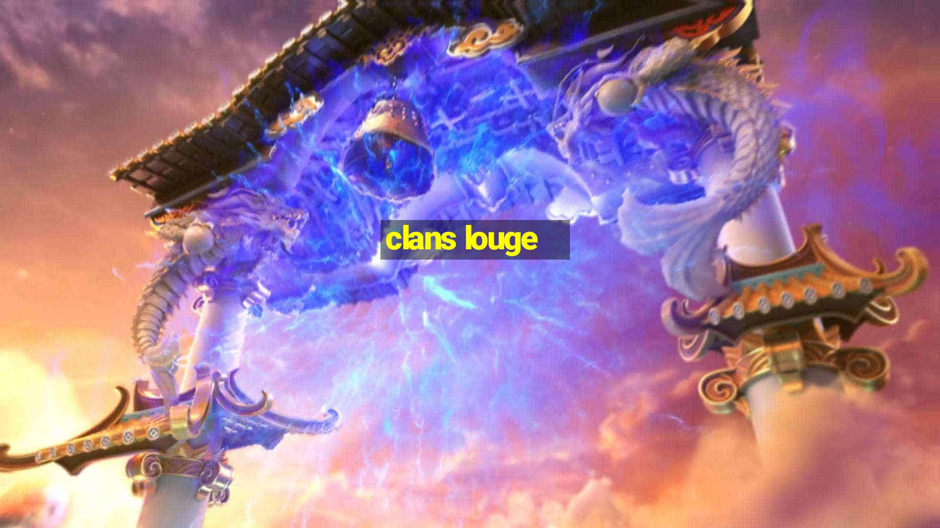 clans louge