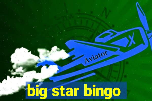 big star bingo