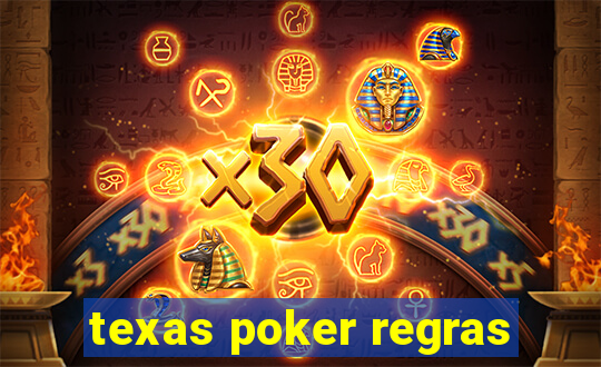 texas poker regras