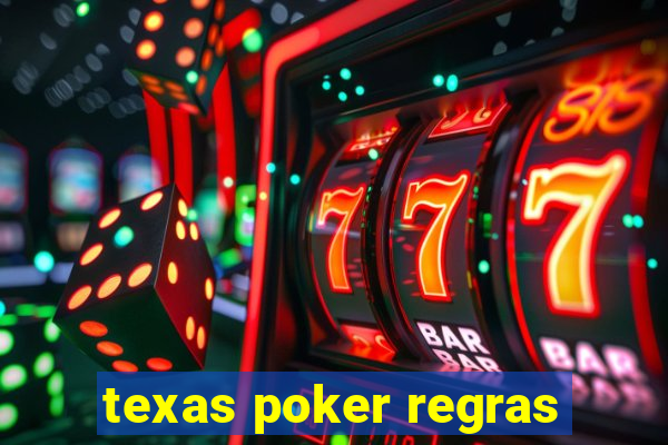 texas poker regras