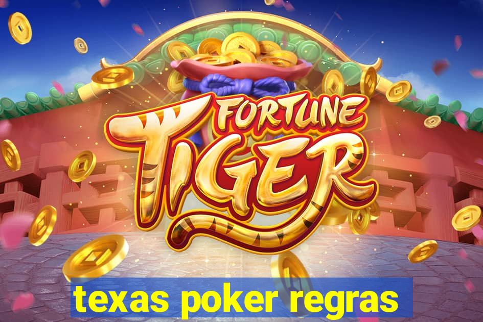 texas poker regras