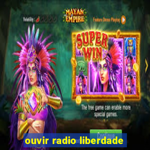 ouvir radio liberdade