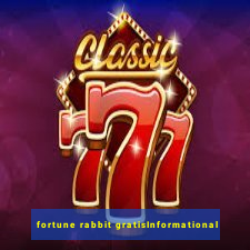 fortune rabbit gratisInformational