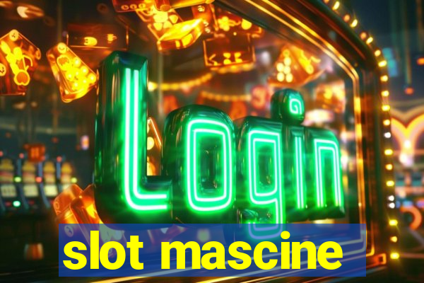 slot mascine