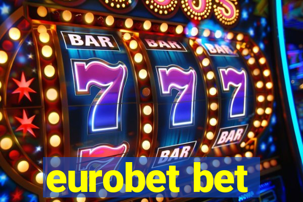 eurobet bet