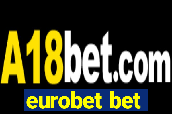 eurobet bet