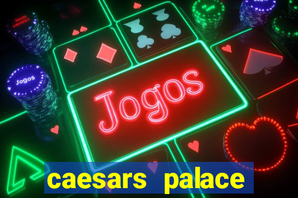 caesars palace online casino