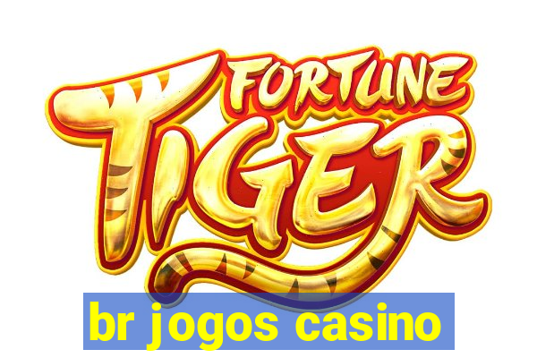 br jogos casino