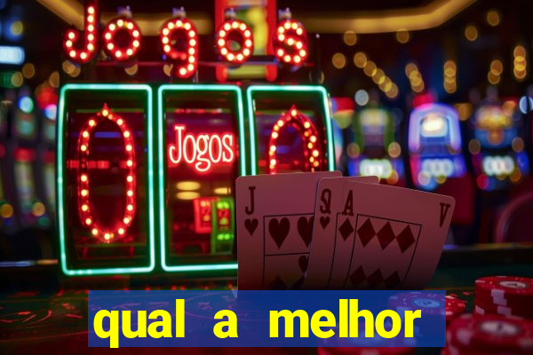 qual a melhor plataforma de jogos de aposta