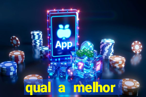 qual a melhor plataforma de jogos de aposta