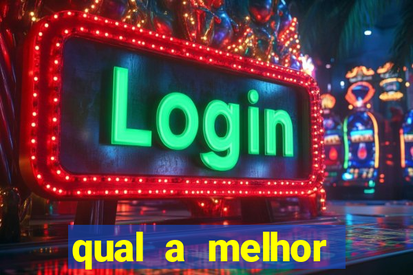 qual a melhor plataforma de jogos de aposta