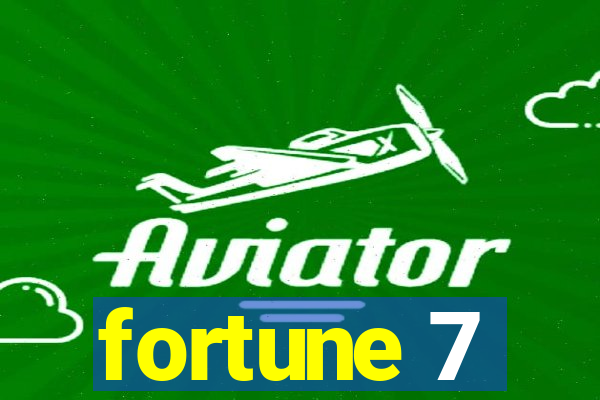 fortune 7