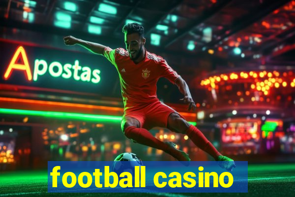 football casino