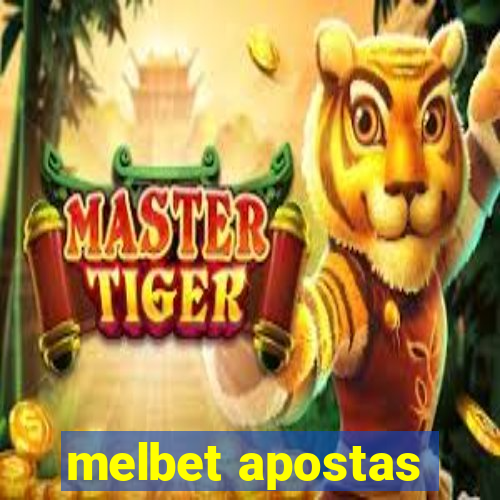 melbet apostas