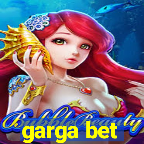 garga bet