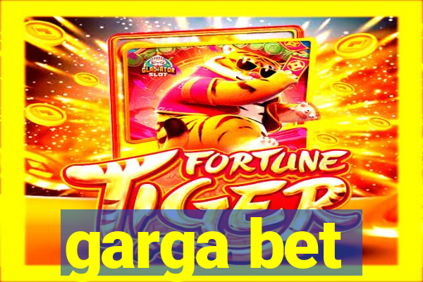 garga bet