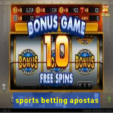 sports betting apostas