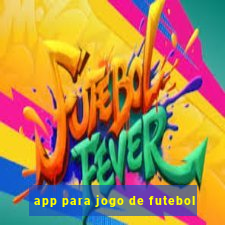 app para jogo de futebol