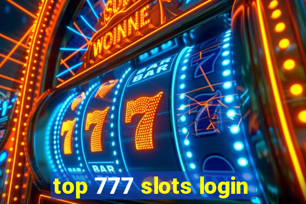 top 777 slots login