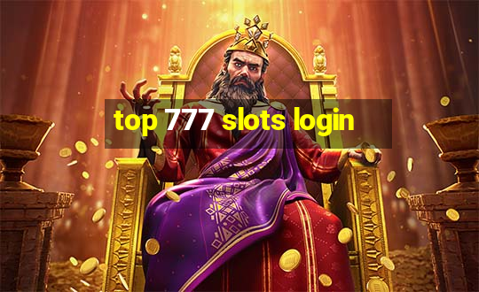 top 777 slots login