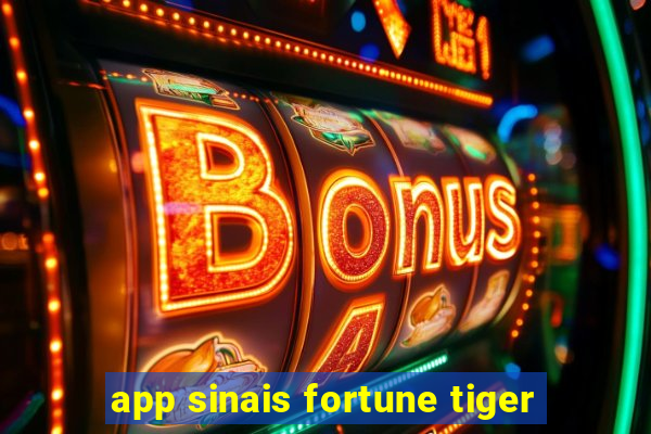 app sinais fortune tiger