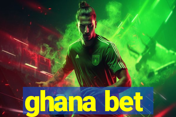 ghana bet